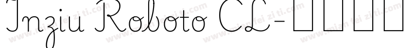 Inziu Roboto CL字体转换